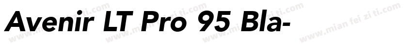 Avenir LT Pro 95 Bla字体转换